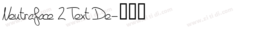 Neutraface 2 Text De字体转换